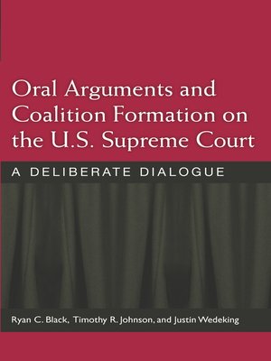 cover image of Oral Arguments and Coalition Formation on the U.S. Supreme Court
